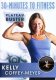 30 Minutes to Fitness: Plateau Buster with Kelly Coffey-Meyer 30 Minutes to Fitness: Plateau Buster with Kelly Coffey-Meyer