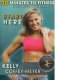 30 Minutes To Fitness: Start Here With Kelly Coffey-Meyer 30 Minutes To Fitness: Start Here With Kelly Coffey-Meyer