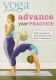 Yoga Journal: Advance Your Practice with Yoga Journal: Advance Your Practice with