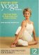 Yoga Journal: Step By Step - Session 2 with Natasha Rizopoulos Yoga Journal: Step By Step - Session 2 with Natasha Rizopoulos