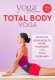 Yoga Journal: Total Body Yoga 2-DVD Set Yoga Journal: Total Body Yoga 2-DVD Set